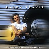 Randy Travis - Passing Through