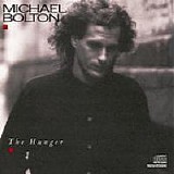 Michael Bolton - The Hunger