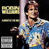 Robin Williams - A Night At The Met (Explicit)