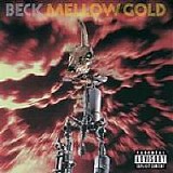 Beck - Mellow Gold (Explicit)