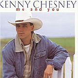 Kenny Chesney - Me And You