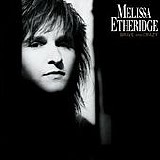 Melissa Etheridge - Brave And Crazy
