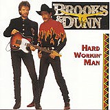Brooks & Dunn - Hard Workin' Man