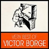 Victor Borge - Very Best of Victor Borge