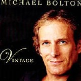 Michael Bolton - Vintage