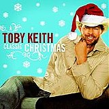 Toby Keith - Toby Keith: A Classic Christmas