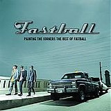 Fastball - Painting The Corners: Best Of Fastball