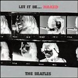 Beatles, The - Let It Be (Naked)