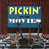 Pickin' On - Pickin' On The Movies