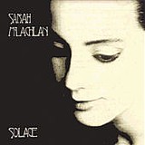 Sarah McLachlan - Solace