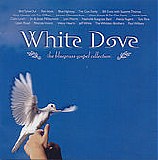 Various artists - White Dove: The Bluegrass Gospel Collection