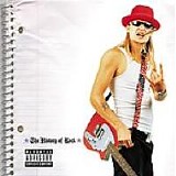 Kid Rock - The History Of Rock (Explicit)