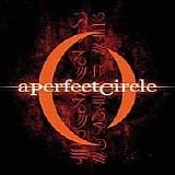 A Perfect Circle - Mer De Noms (Explicit)