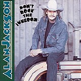 Alan Jackson - Don't Rock The Jukebox