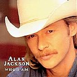 Alan Jackson - Who I Am