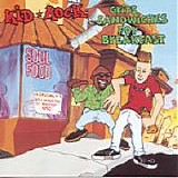 Kid Rock - Grits Sandwiches For Breakfast