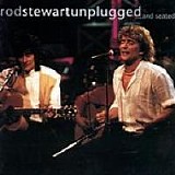 Rod Stewart - Unplugged... and Seated
