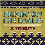 Pickin' On - Pickin' On The Eagles