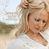 Jewel - Goodbye Alice In Wonderland