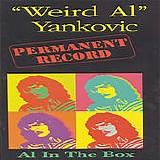 "Weird Al" Yankovic - Permanent Record: Al In The Box (Box Set)