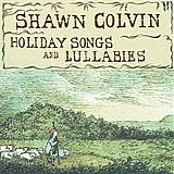 Shawn Colvin - Holiday Songs & Lullabies