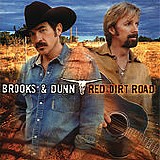 Brooks & Dunn - Red Dirt Road