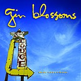 Gin Blossoms - Major Lodge Victory
