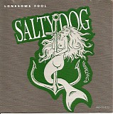 Salty Dog - Lonesome Fool