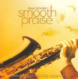 Sam Levine - Smooth Praise
