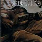 Various artists - The Slide Guitar Bottles Knives & Steel
