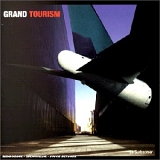 Grand Tourism - Le Surboomer