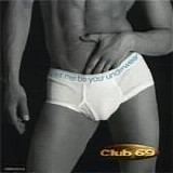 Club 69 - Let Me Be Your Underwear single