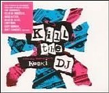 Keoki - Kill The DJ