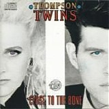 Thompson Twins - Close To The Bone