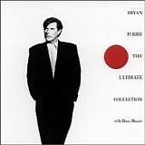 Bryan Ferry - The Ultimate Collection