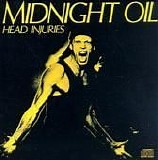 Midnight Oil - Head Injuries