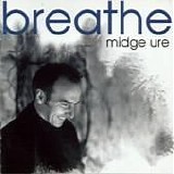 Midge Ure - Breathe