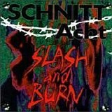 Schnitt Acht - Slash And Burn