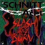 Schnitt Acht - Slash And Burn