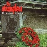 Stranglers - Hits And Heroes