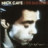 Nick Cave & The Bad Seeds - Your Funeral... My Trial