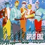 Split Enz - History Never Repeats: The Best Of