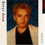 Wang Chung - Mosaic