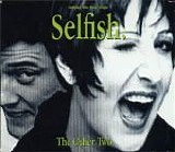 Other Two - Selfish single
