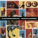 Bloodhound Gang - Hooray For Boobies