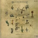 Blancmange - Mange Tout