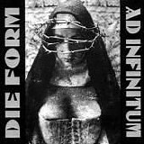 Die Form - Ad Infinitum (Remastered)