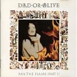 Dead Or Alive - Fan The Flame (Part 1)