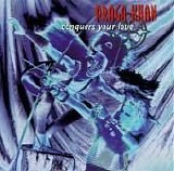 Praga Khan - Conquers Your Love