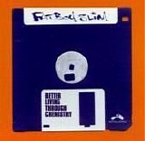 Fatboy Slim - Better Living Through Chemistry